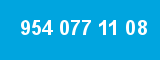 954 077 11 08